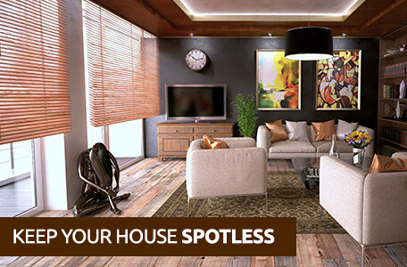 Don’t just own a home. Make it look sparkly clean